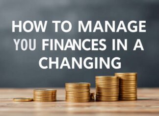 Så Hanterar Du Dina Finanser i En Föränderlig Ekonomi How to Manage Your Finances in a Changing Economy